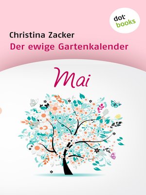 cover image of Der ewige Gartenkalender--Band 5